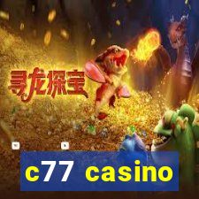 c77 casino